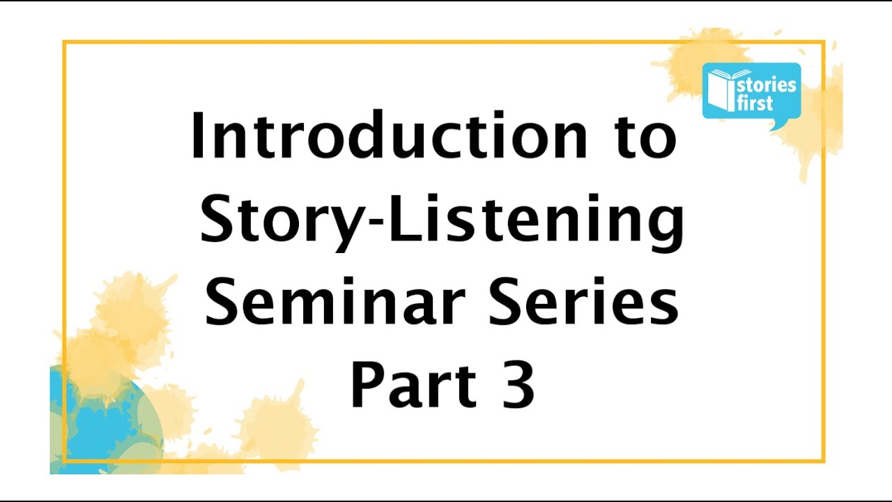 Stories First Online Seminar 3