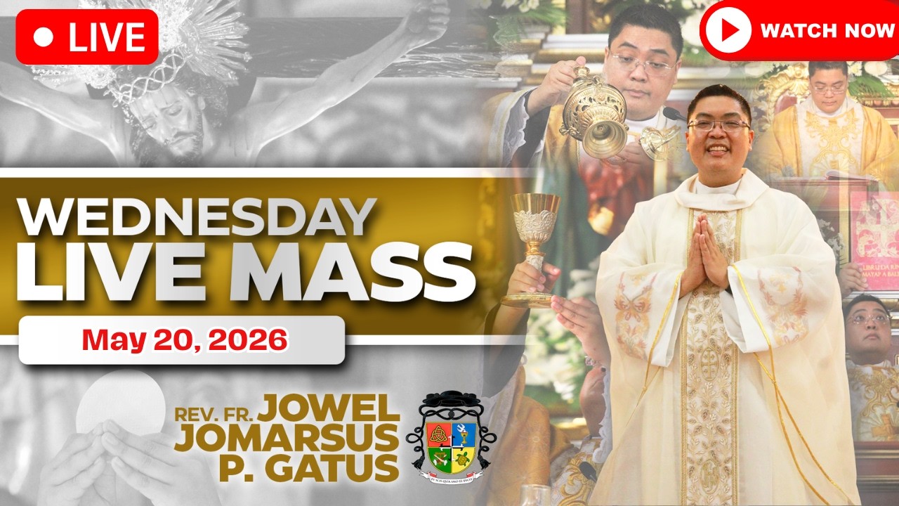 FILIPINO LIVE MASS TODAY ONLINE *MAY 20, 2026* FR. JOWEL JOMARSUS GATUS