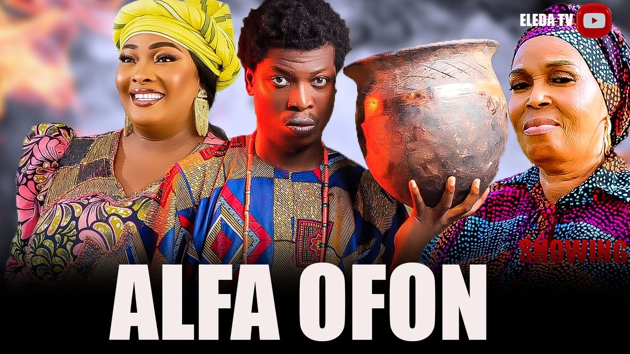 ALFA OFON - Latest Yoruba Movie 2026 Drama; Sanusi Izihaq , Ronke Odusanya , Ladi Folarin