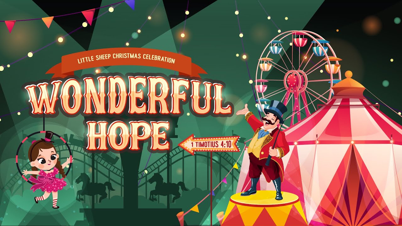 Little Sheep Christmas Celebration 14 Desember 2025 - Wonderful Hope -
