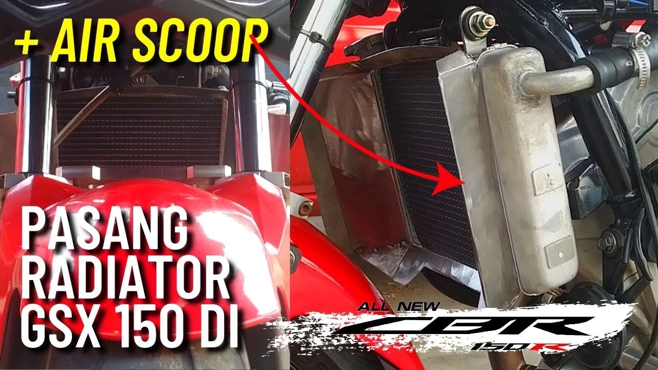 PASANG RADIATOR GSX150 DI CBR150R / CB150R + AIR SCOOP (PEMASANGAN PALING RAPI)