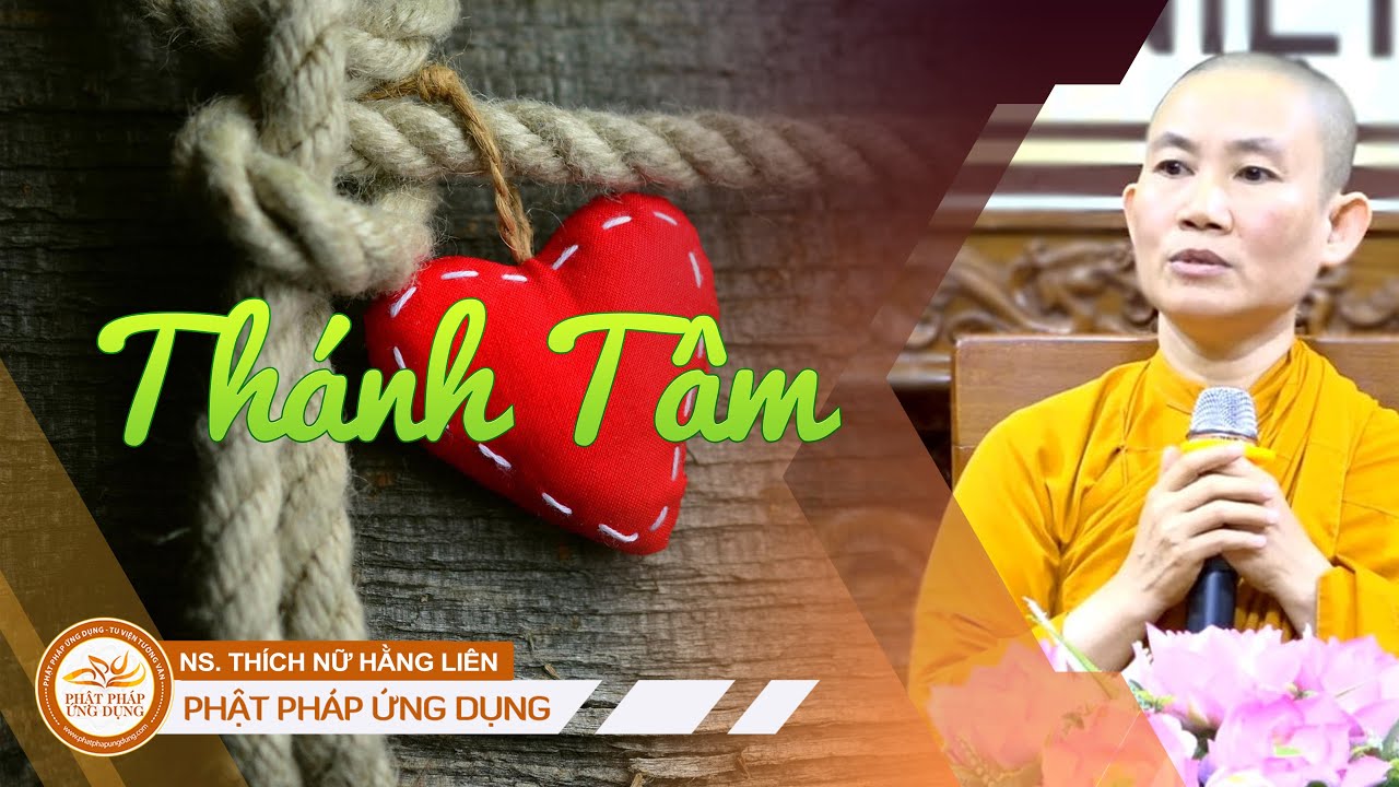 Thánh Tâm (KTTL03) - Thích Nữ Hằng Liên