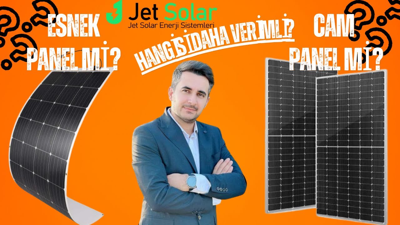 Esnek Panelmi Yoksa Cam Panelmi Daha Verimli?