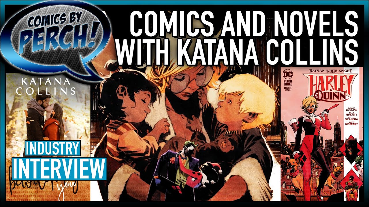 Writing comics and novels with Katana Collins