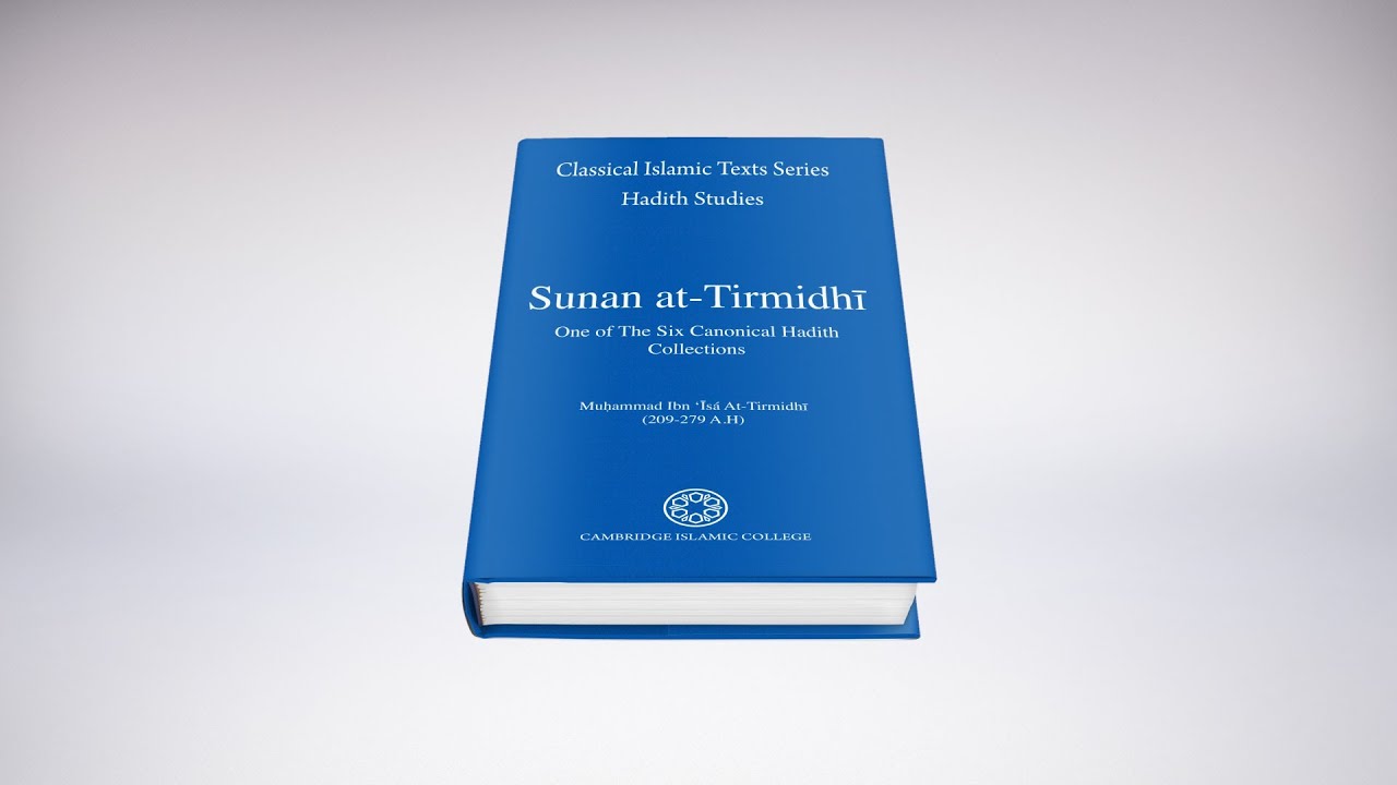 Sunan at Tirmidhī | Classical Islamic Texts Diploma