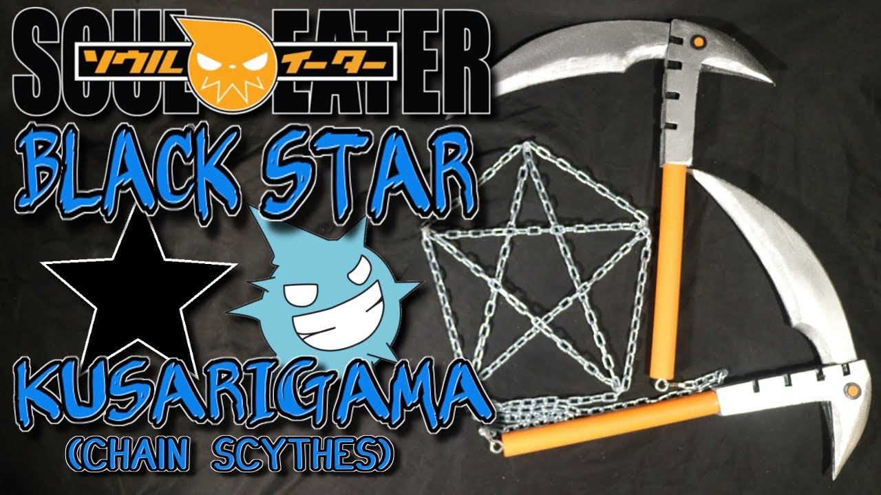 Black Star Kusarigama Tutorial (Soul Eater)