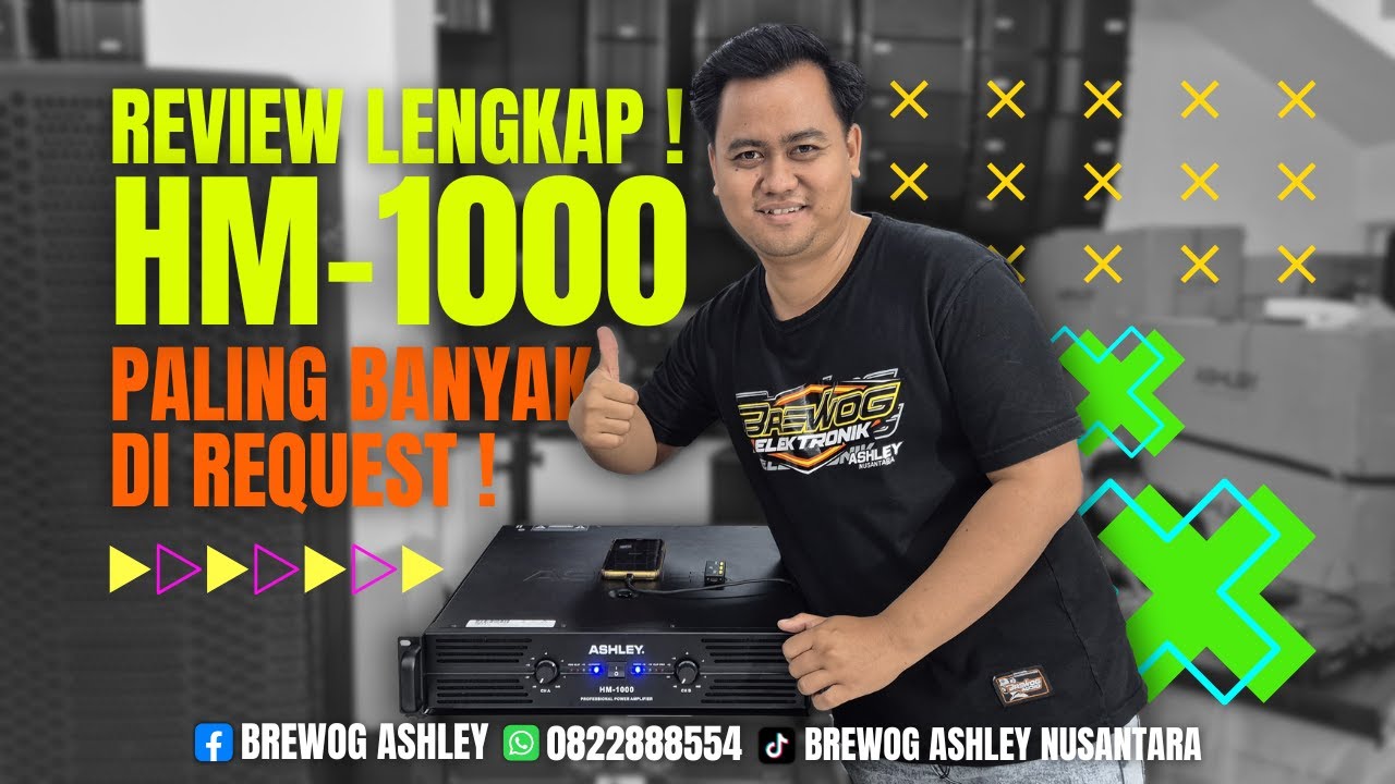 Ini Yang Kamu Cari ! Power Amplifier Cocok Untuk Rumahan Ashley #HM1000 Yang Punya Ribuan Penggemar