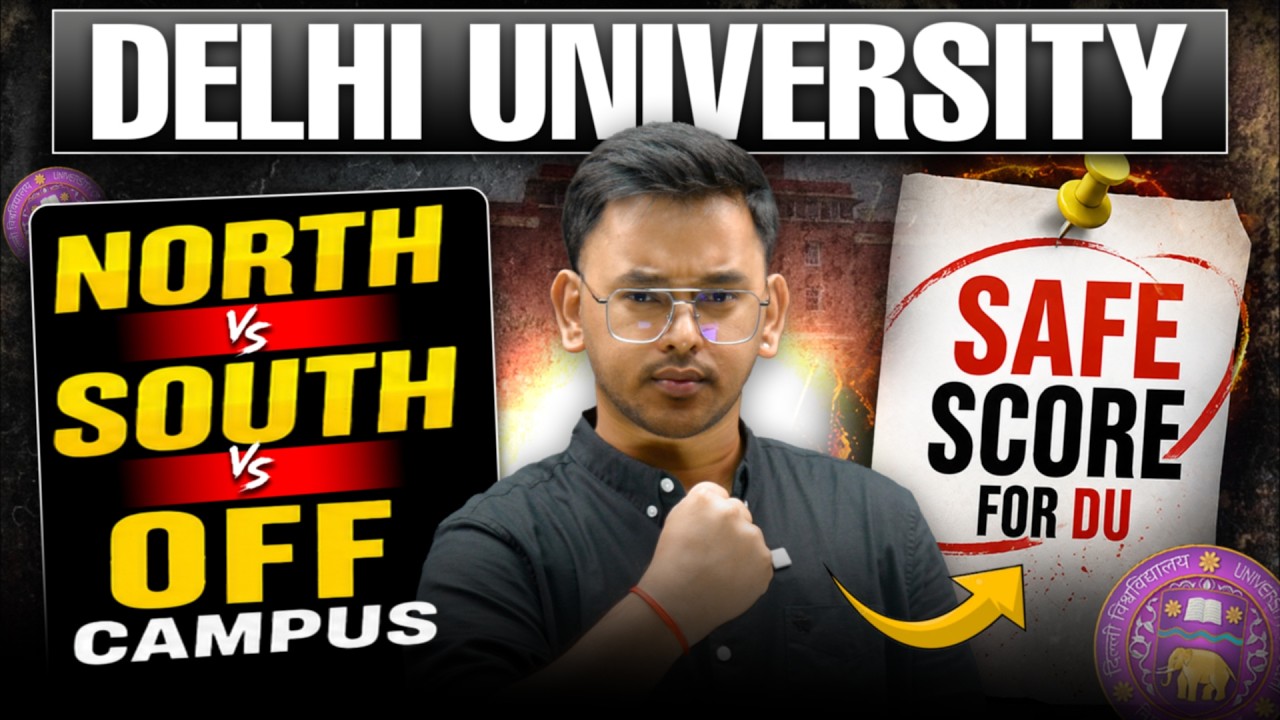 DU North vs South vs Off-Campus Cutoff 📊 | Safe Score Delhi University | CUET Low Score DU Colleges!