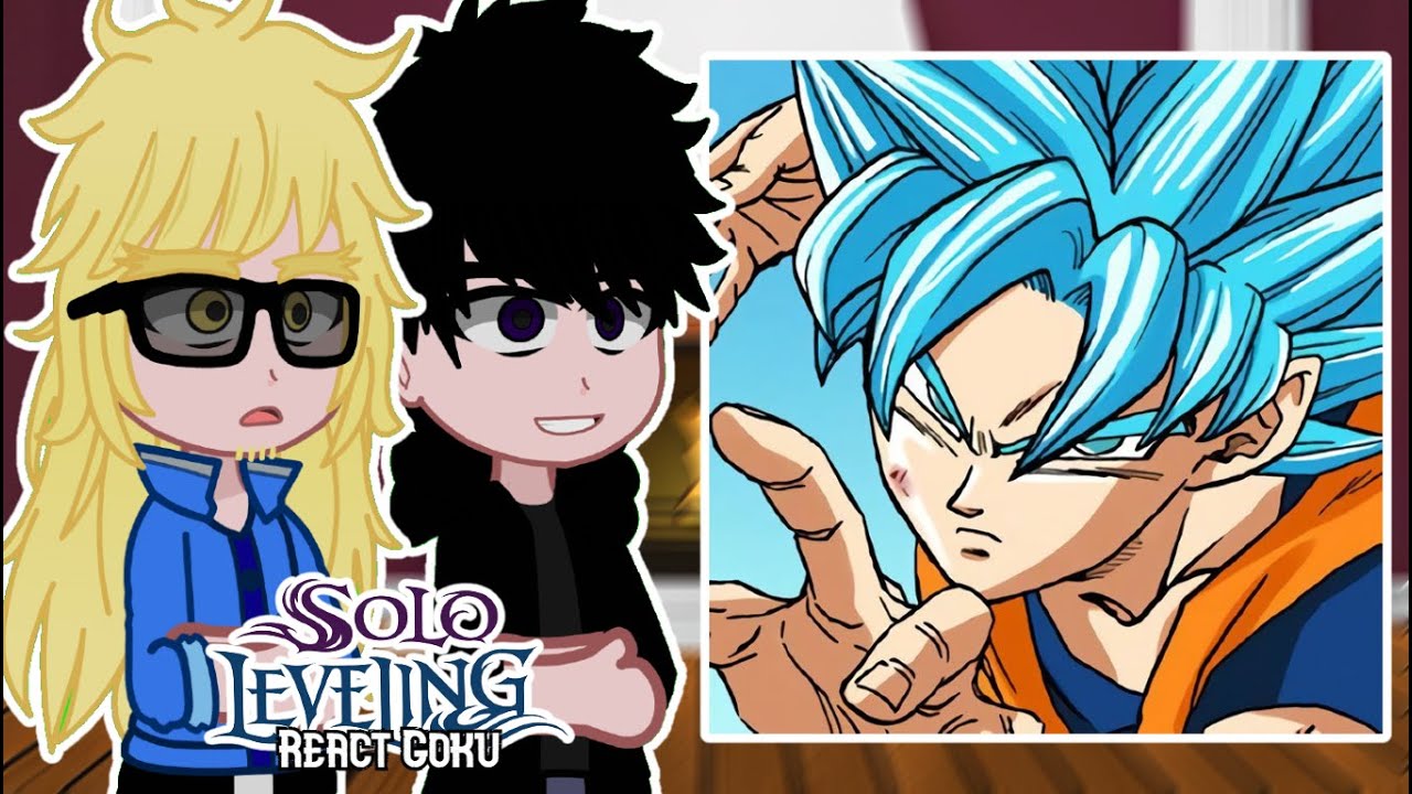 Solo Leveling React to Goku New S-Rank Hunter | Gacha React | Dragon Ball | Tiktok