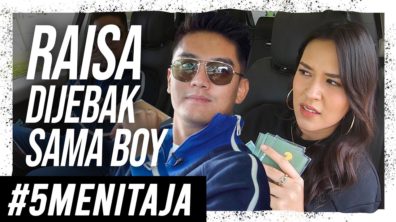 REAKSI RAISA DIJEBAK SAMA PERTANYAAN BOY! | #5MENITAJA