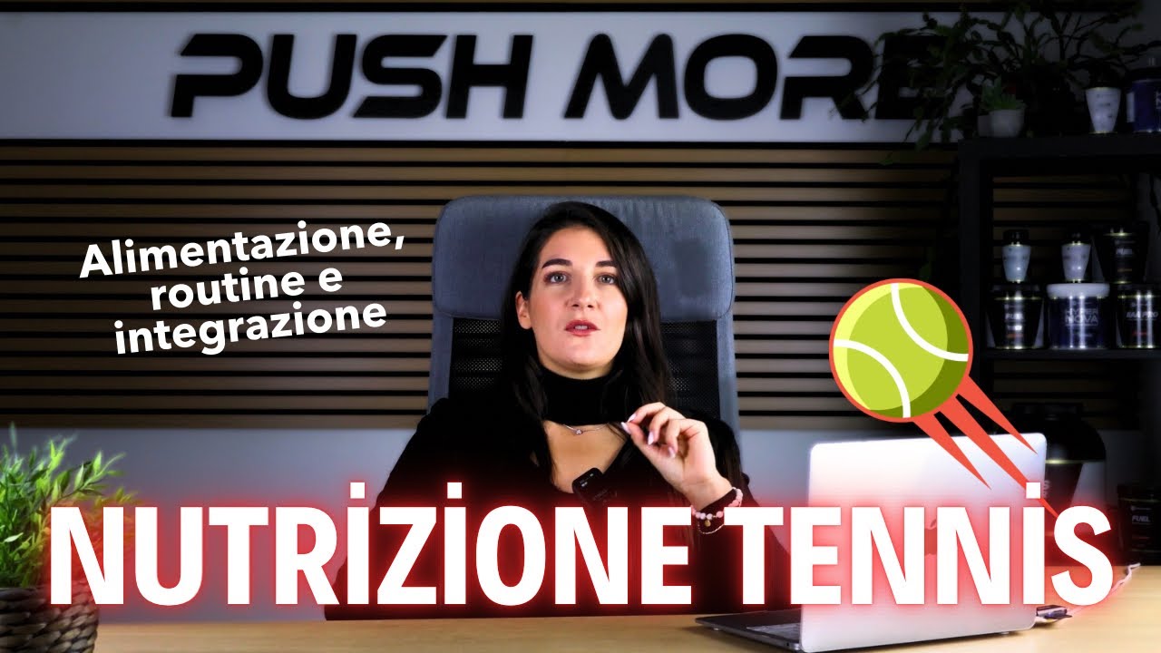 Come preparare al meglio le tue partite di TENNIS (con Elisa Finco, Biologa Nutrizionista FITP)
