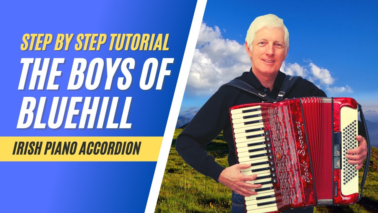 How to play The Boys of Bluehill on Traditional Irish Piano Accordion Tutorial