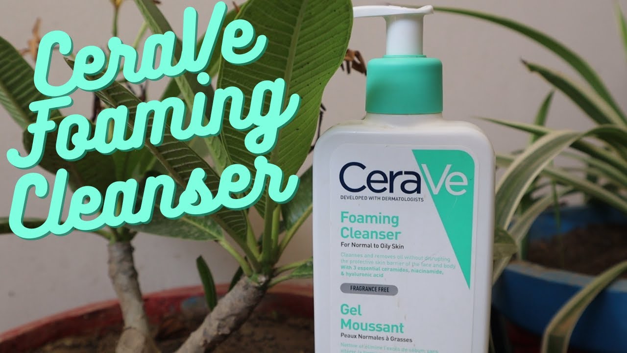 CeraVe Foaming Cleanser Review | Where to Buy in India?