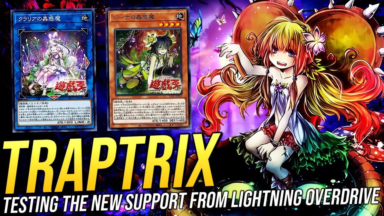 Deck Traptrix - Testing the new support from Lightning Overdrive