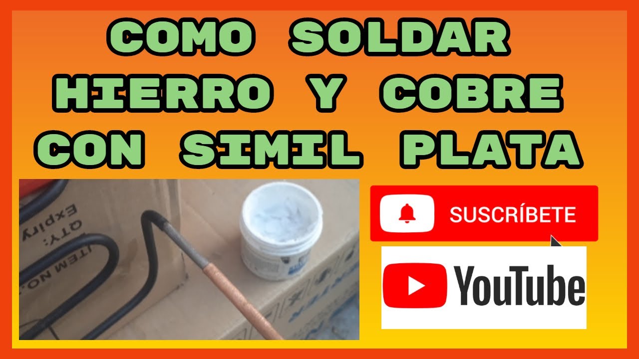 COMO SOLDAR HIERRO Y COBRE CON SIMIL PLATA | FUNDENTE Y VARILLA SIMIL PLATA 5% | QUEDATE EN CASA
