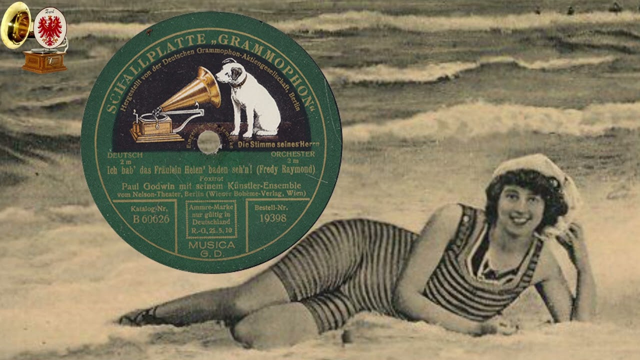 Ich hab' das Fräulein Helen' baden sehn' - Paul Godwin - 1925 !