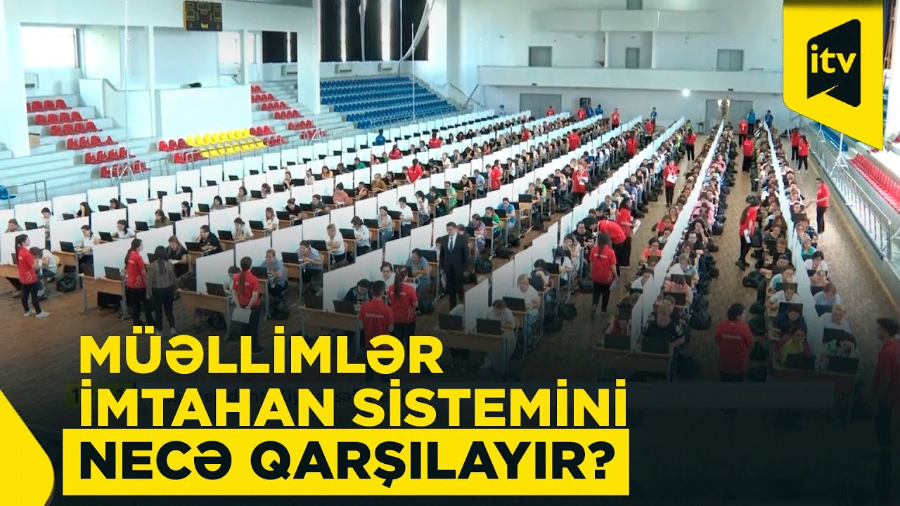 Sertifikasiya imtahanı təcrübəli müəllimləri niyə çətinliyə saldı?