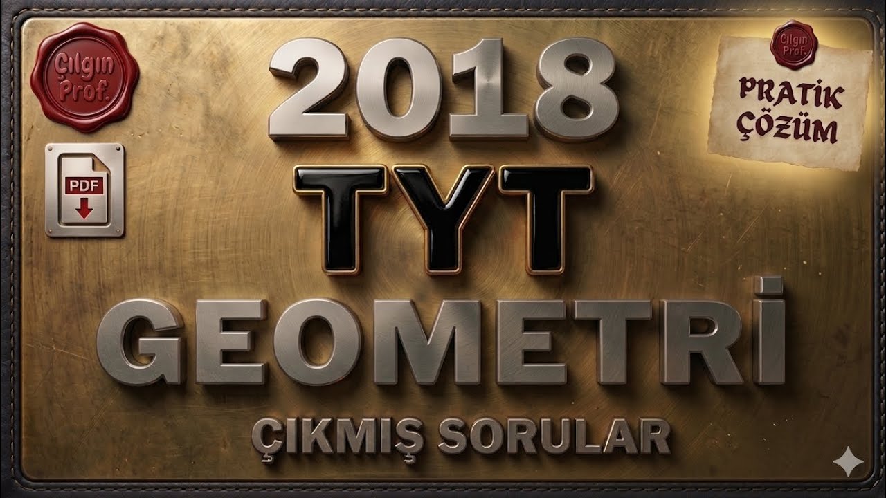2018 TYT GEOMETRİ [+PDF] - 2018 TYT Geometri Soru Çözümleri