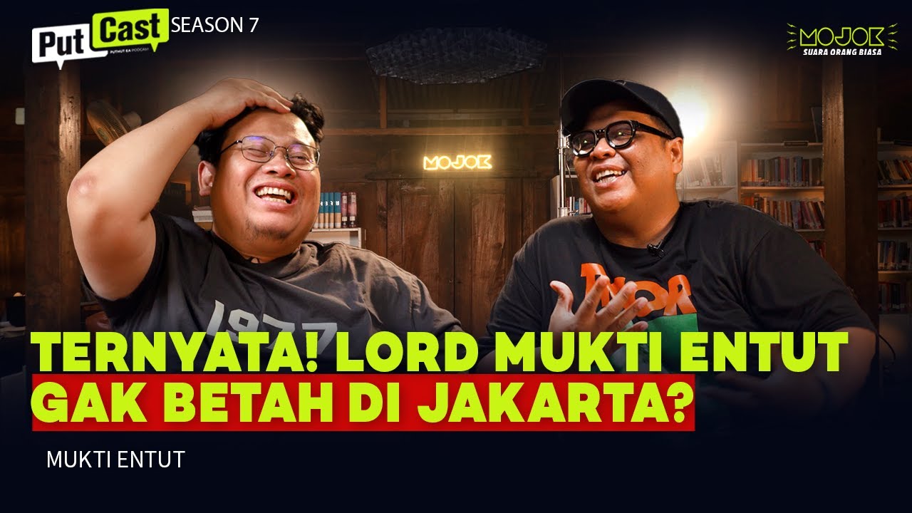 MUKTI ENTUT: JADI GINI MAS, KENAPA COIP GAK DIAJAK KE JAKARTA ITU KARENA... | Putcast