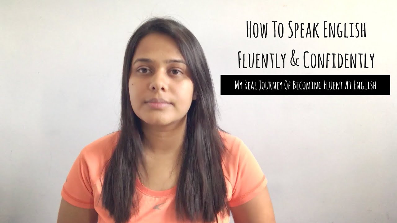How To Speak English Fluently & Confidently | My Real Journey of Improving My Spoken English