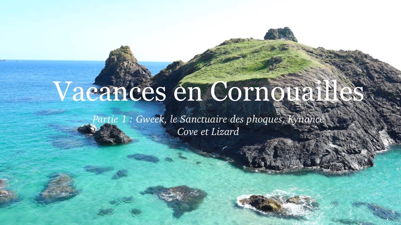 Voyage en Cornouailles, première partie : Gweek, Sanctuaire des phoques Kynance Cove et Lizard Point