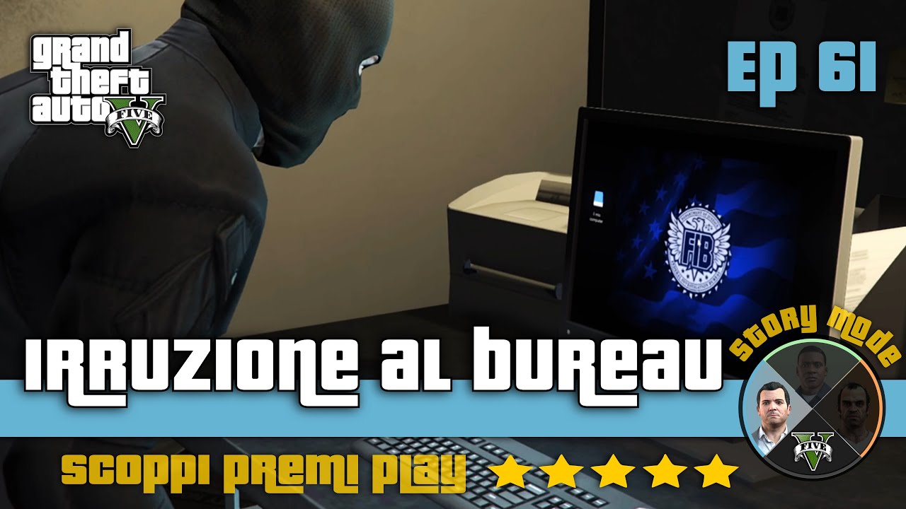 Gta V - Story Mode - Ep 61 - Irruzione al bureau