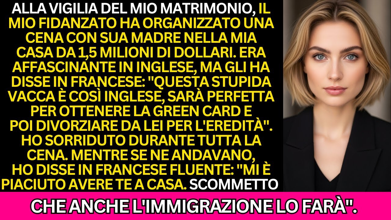 Alla vigilia del mio matrimonio, la madre del mio fidanzato mi ha preso in giro in francese durante