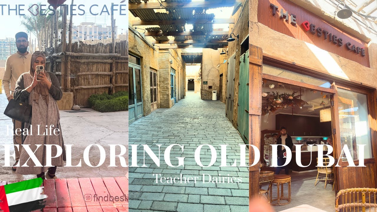 DUBAI DAIRIES: BESTIES CAFE , FINDING THE BEST ABAYAS AND THE GOLD SOUK
