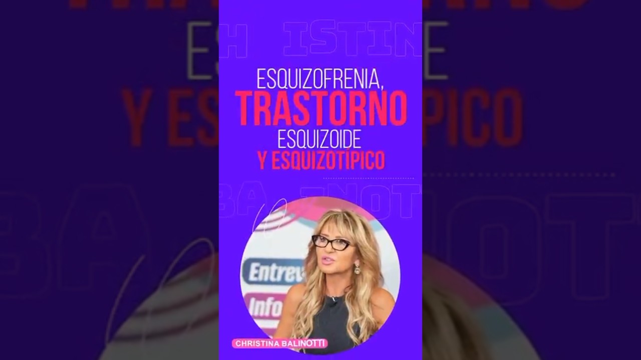 Esquizofrenia, trastorno esquizoide y esquizot&iacute;pico