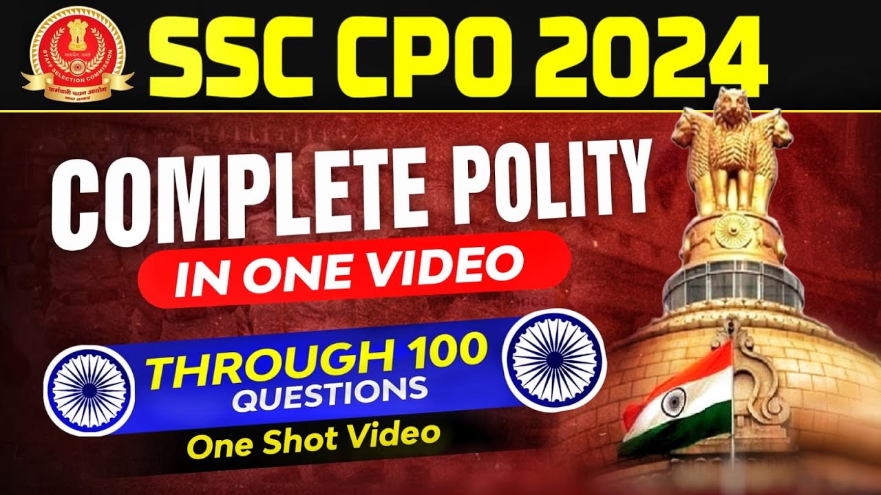 Complete Polity in One video for SSC CPO 2024 | FULL POLITY REVISION BY PARMAR SIR | PARMAR SSC