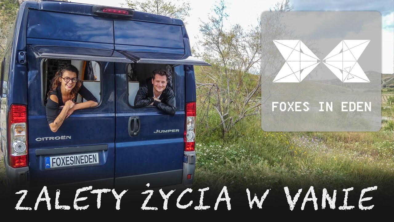 ZALETY ŻYCIA W VANIE. 10 rzeczy, za które lubimy #vanlife.
