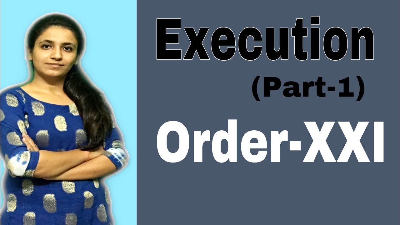 Execution (part-1) || Order 21 || Go Legal
