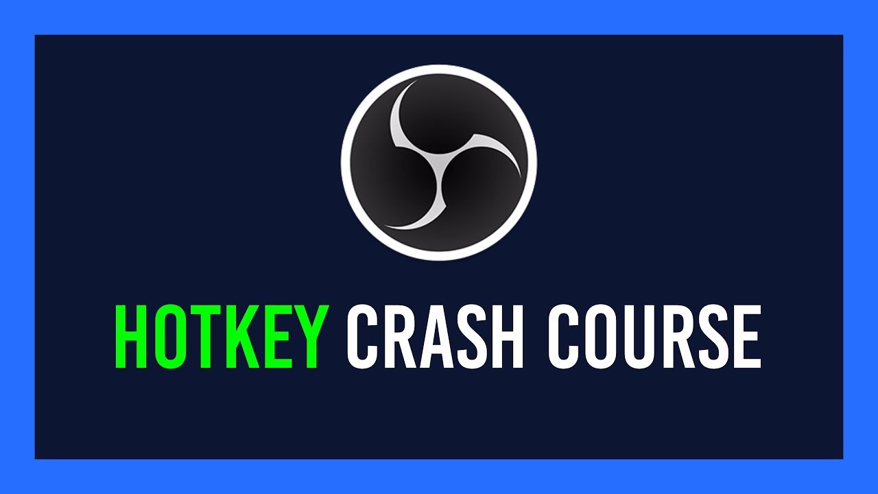 OBS: Hotkey crash course | What are they | What to use