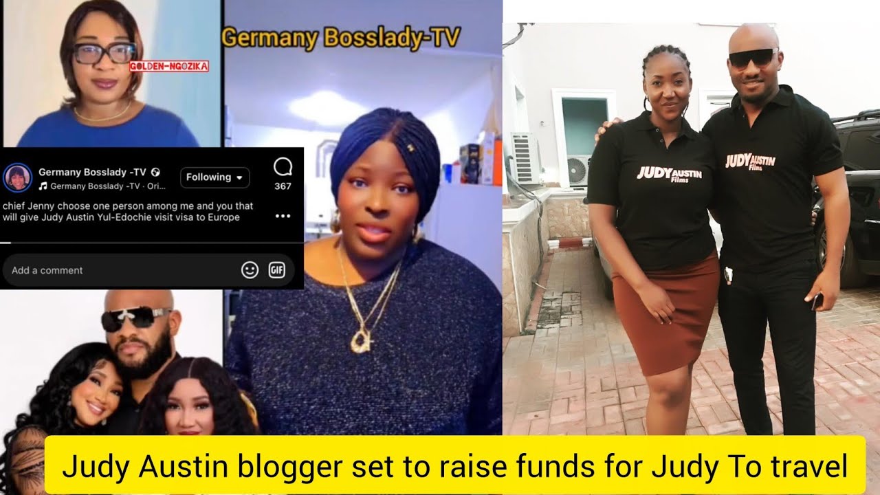 Judy Austin blogger set to to raise fund, to help Judy Austin and Yul Edochie travel abroad.. 
