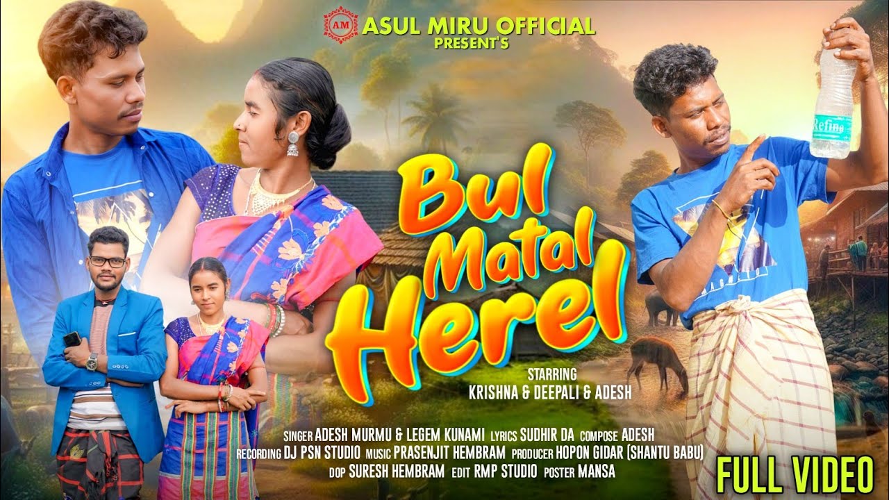 Bul Matal Herel // Adesh Murmu & Legem Kunami // New Santali Full Video 2025 // Dj Psn 