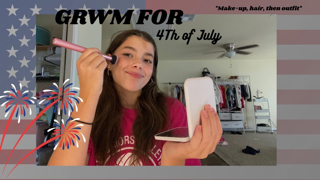 Get Ready With Me: 4th Of July Edition