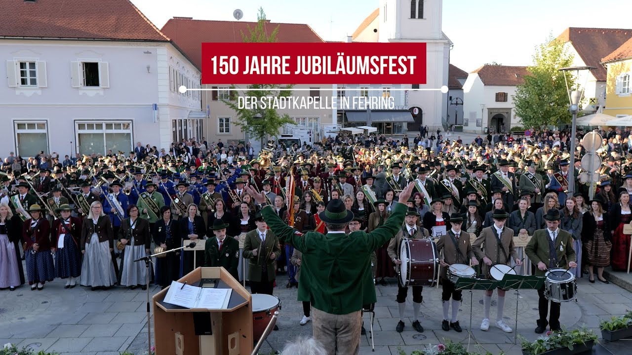 150 Jahre Jubiläumsfest der Stadtkapelle in Fehring | Styria | Austria | vulkantv.at