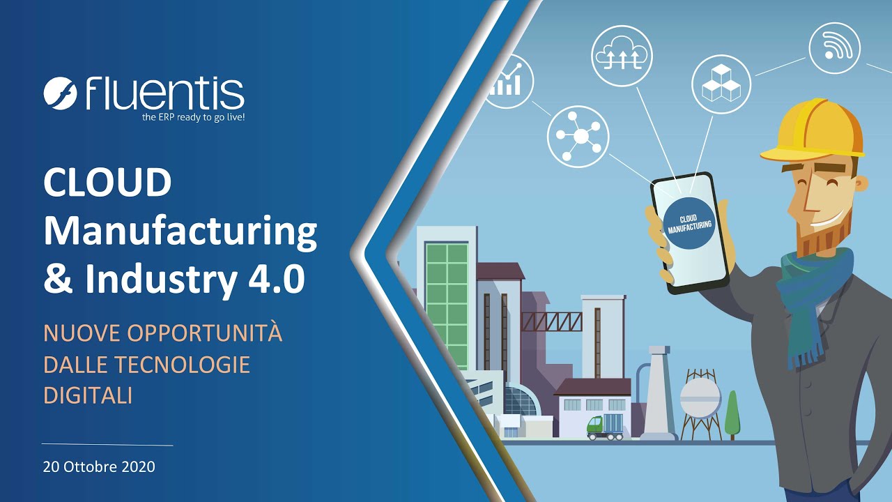 Cloud Manufacturing & Industry 4.0 | Webinar Fluentis ERP