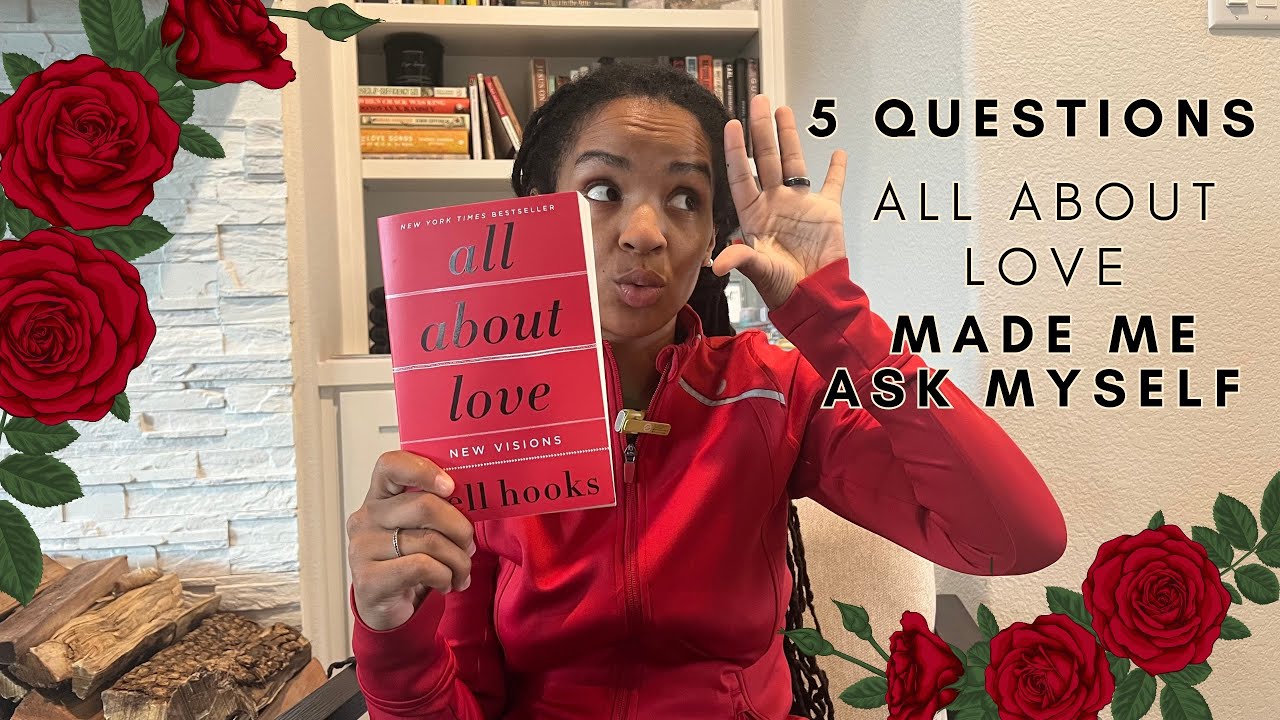 all about love by bell hooks ❤️ Book Review + Discussion