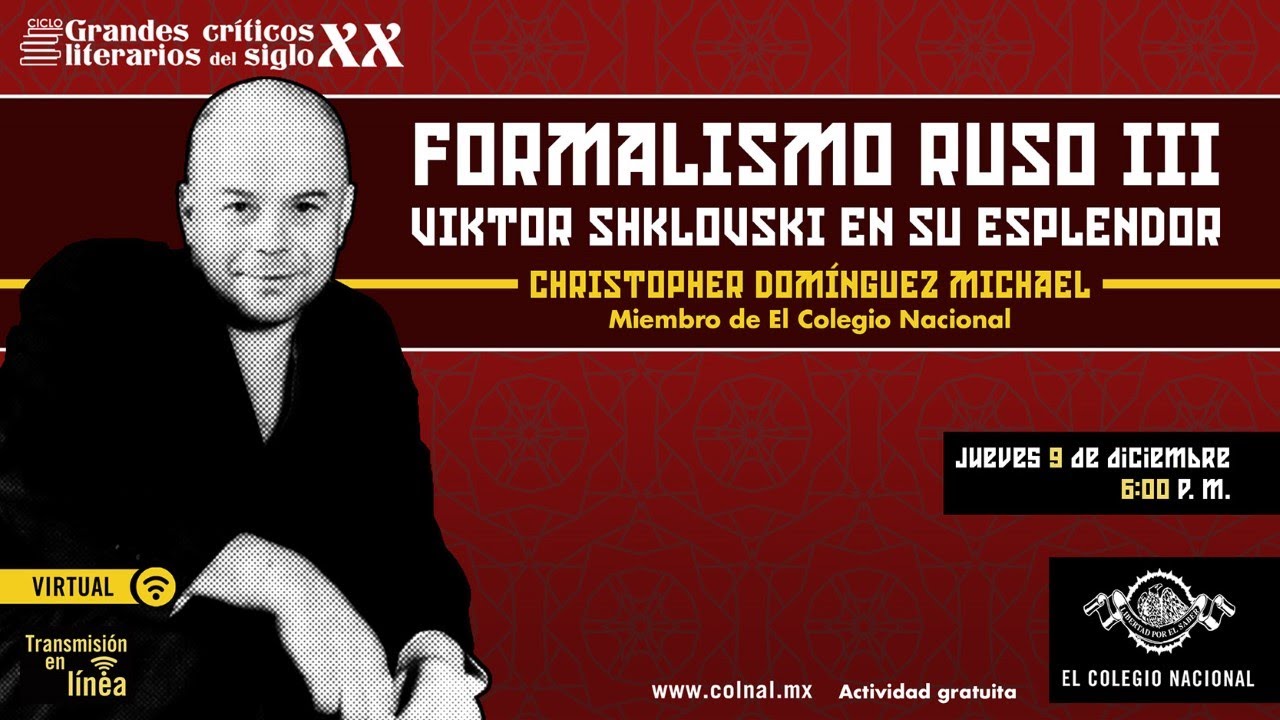 Formalismo ruso III. Viktor Shklovski en su esplendor