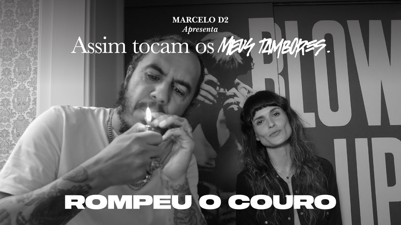 Marcelo D2 • ROMPEU O COURO. ft. Juçara Marçal, Bk', Baco Exu do Blues e Anelis Assumpção