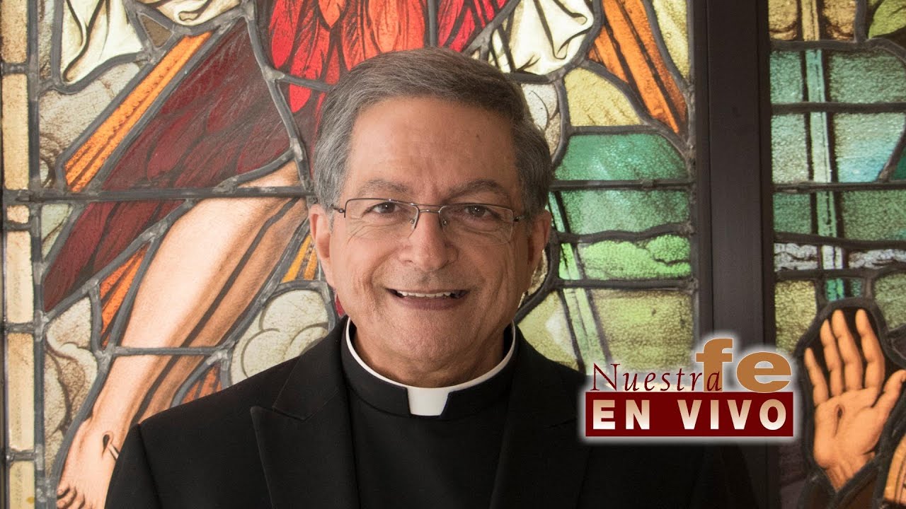NUESTRA FE EN VIVO—Padre Pedro Núñez