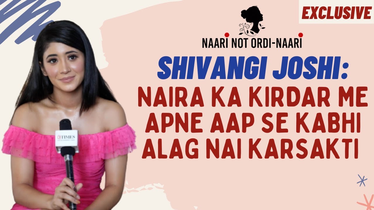 Shivangi Joshi: I was fat-shamed when I gained weight before Balika Vadhu