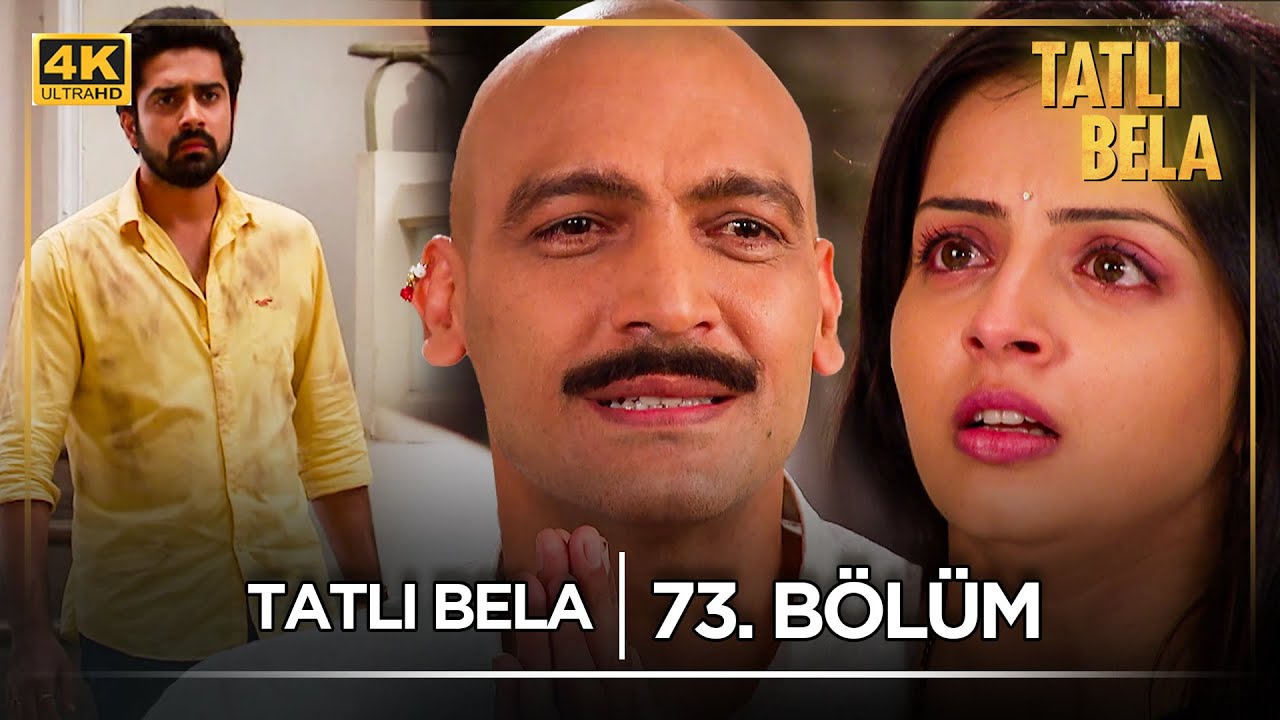 Tatlı Bela Hint Dizisi  | 73. Bölüm @kanal7