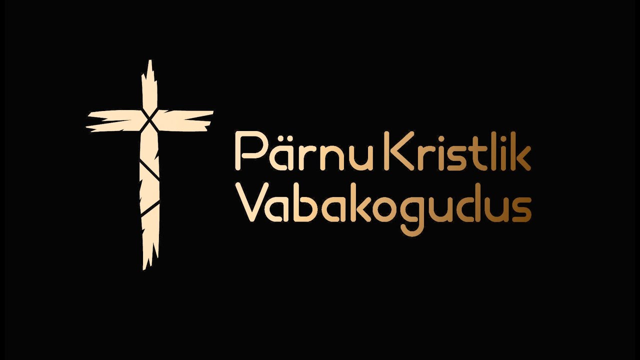 Pärnu Kristlik Vabakogudus 08.02.2026