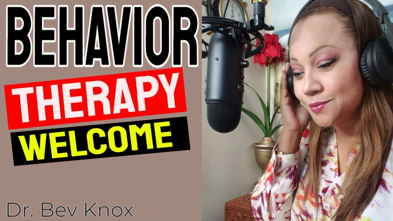 Behavior Therapy & Relationships  – Behavior Therapy Series