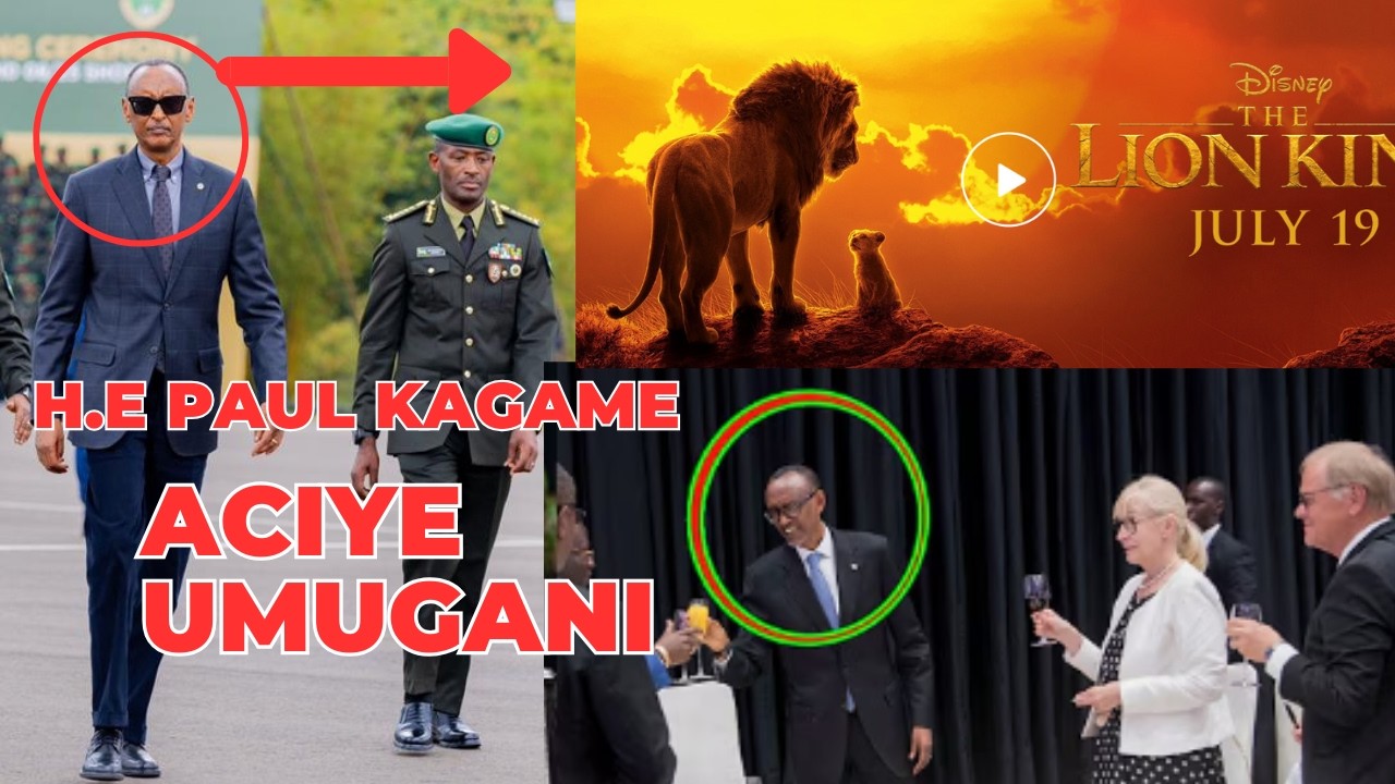 H.E  President Paul Kagame ACIYE UMUGANI WA THE LION KING IMBERE YABAZUNGU BABADIPLOMATE
