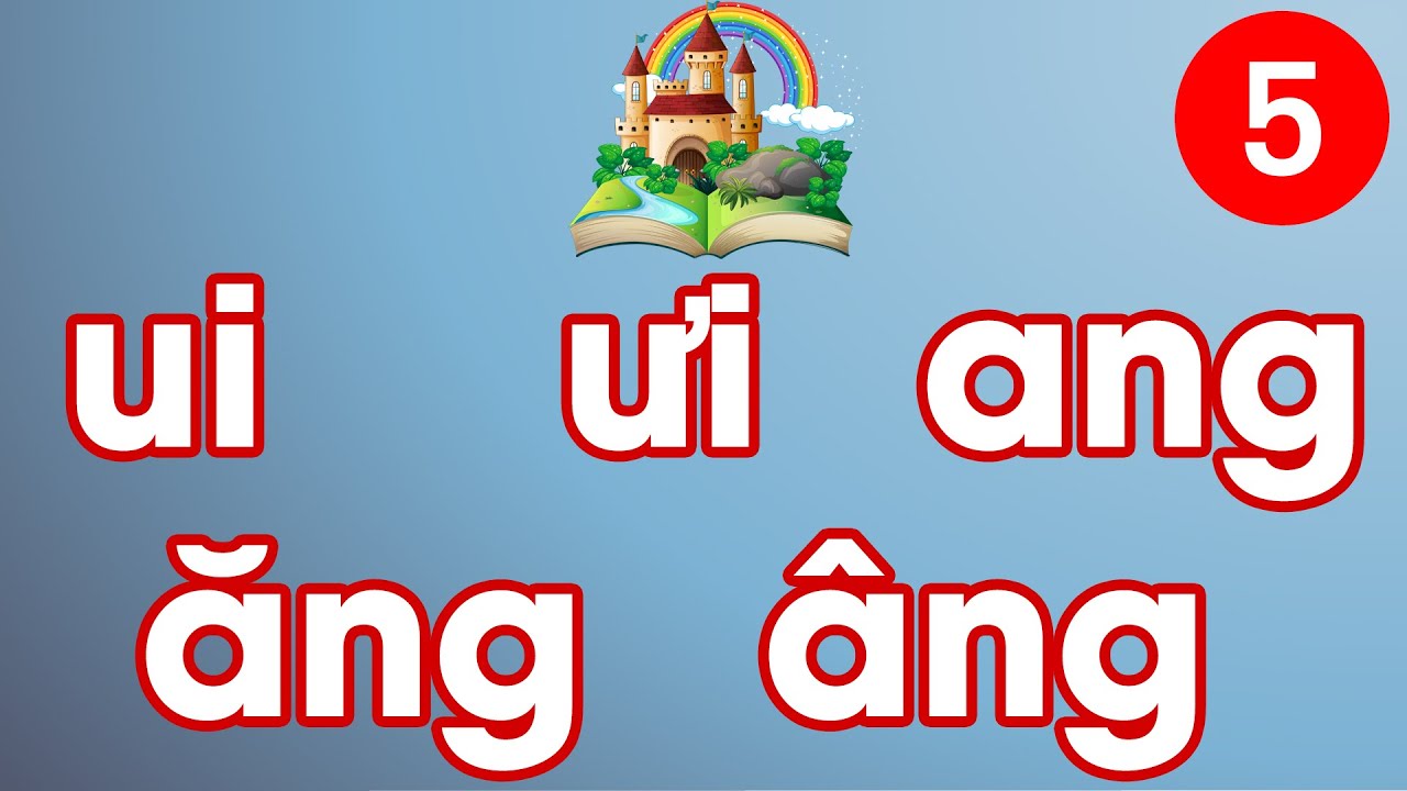Tập đánh vần tiếng việt bài 5
