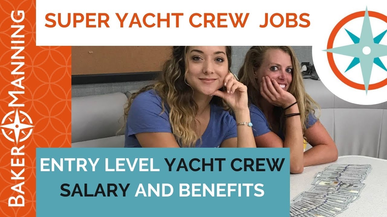 Yacht Stewardess & Deckhand Salary Get Paid To Travel!