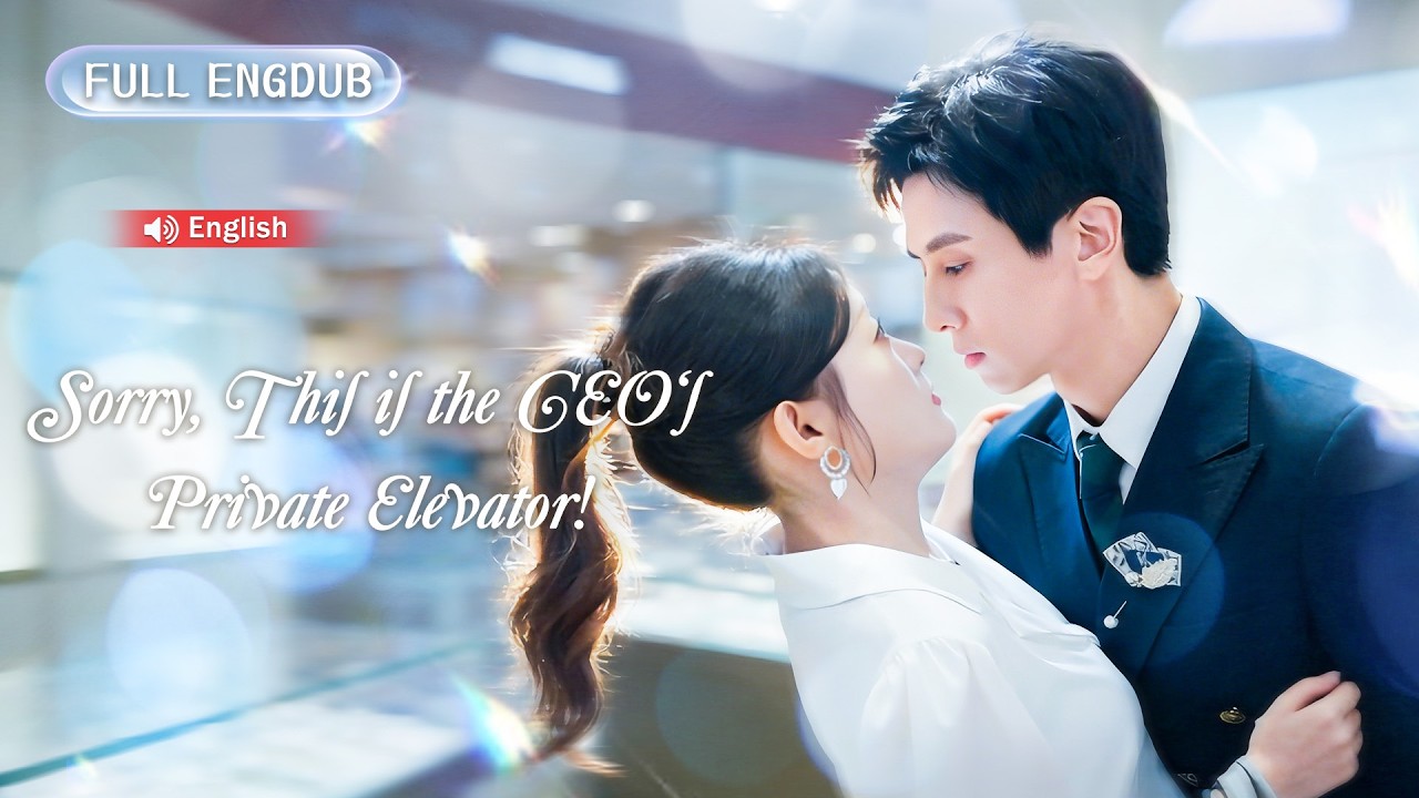 💘She entered the CEO-only elevator by mistake; all thought she was doomed,but he fell for her!✨#love